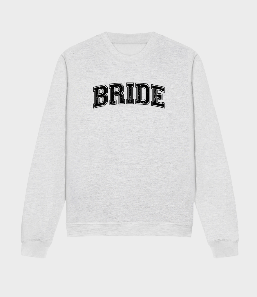 bride sweatshirt