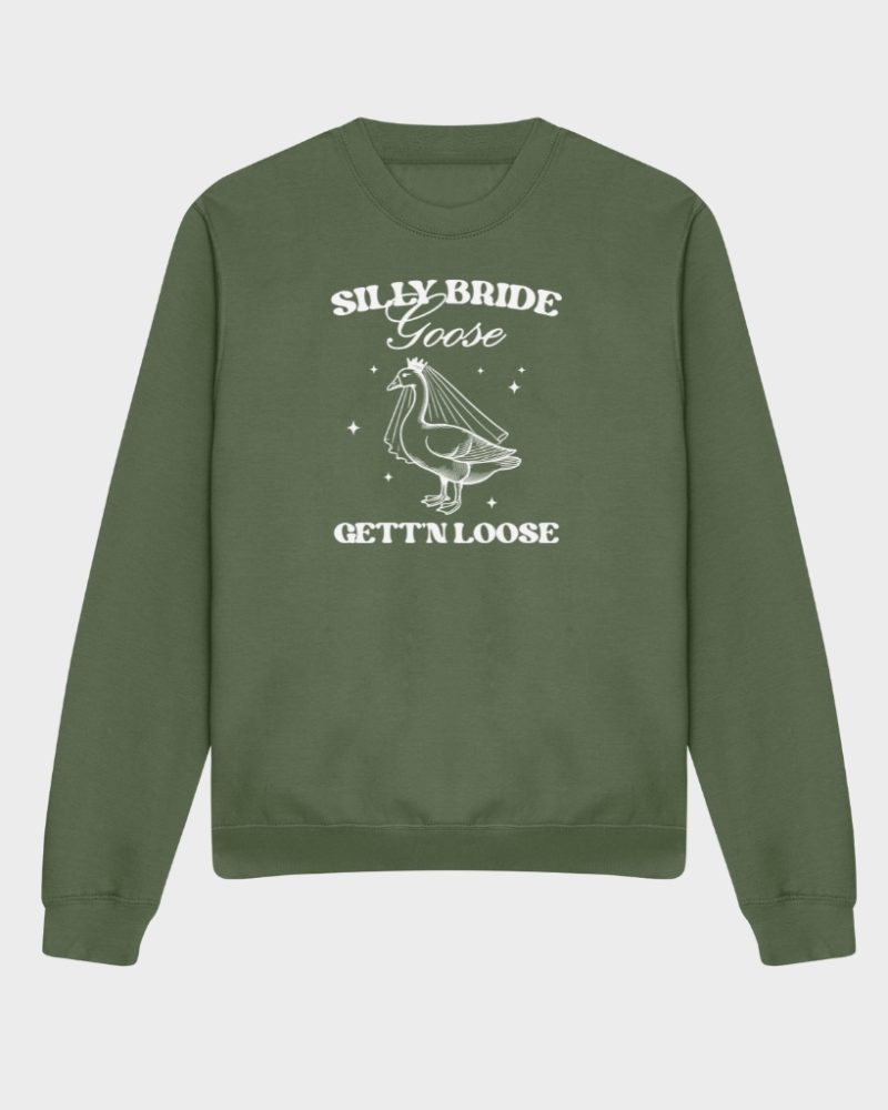 silly bride gettin loose sweatshirt