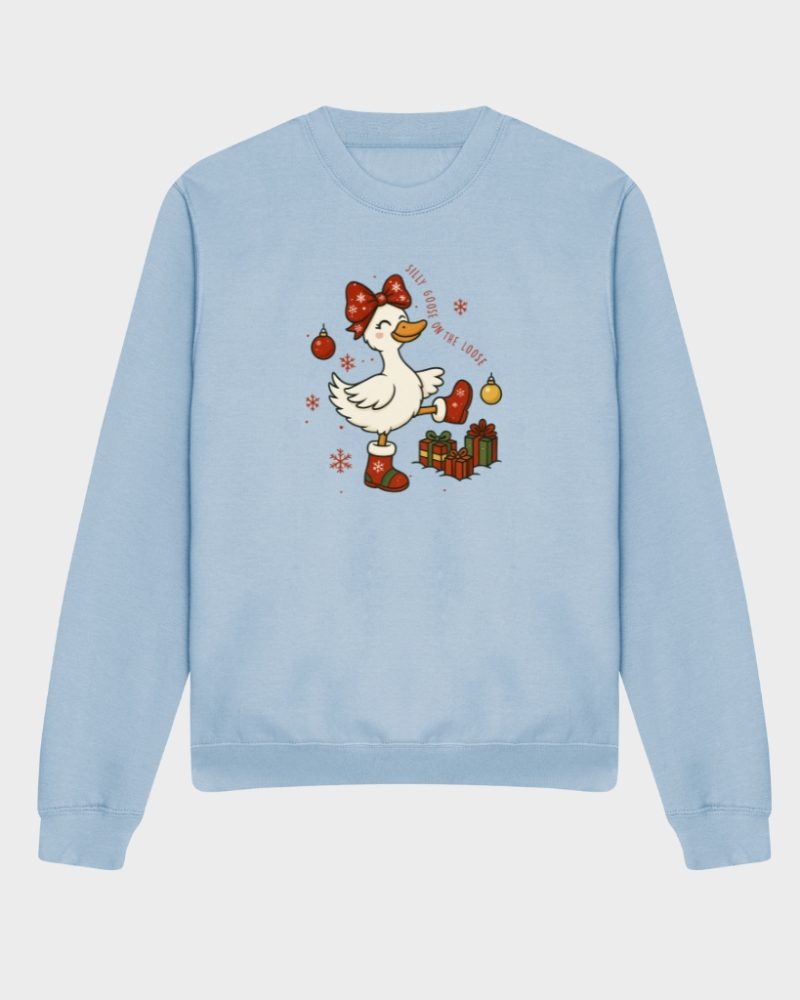 silly goose on the loose sky blue unisex sweatshirt