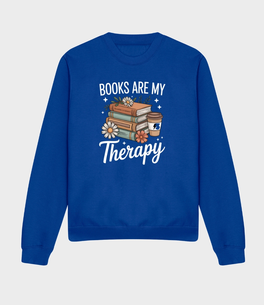 books are my therapy sweatshirt
